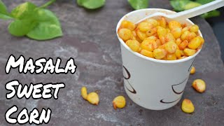 Masala Corn Recipe  घर पर बनाये मॉल जैसा मसाला कॉर्न  corn chaat recipe  Spicy Sweet Corn Chaat [upl. by Pat]