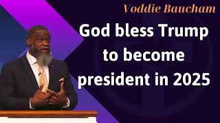 God bless Trump to become president in 2025  Voddie Baucham [upl. by Yhtnomit]