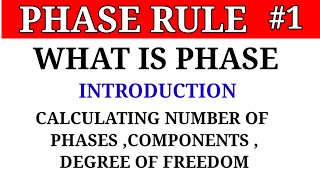 PHASE RULE  INTRODUCTION TO PHASE  What is the phase rule in chemistry pdf [upl. by Veleda374]