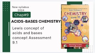 Chap9  Acids bases Chemistry  Lewis concept of acids and bases  Class 11 [upl. by Gerg564]