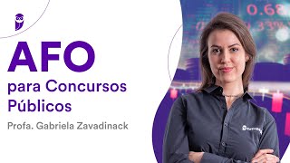 AFO para Concursos Públicos  Prof Gabriela Zavadinack [upl. by Enisaj530]