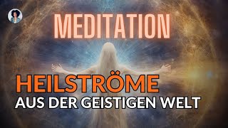 Heilsame Energien amp Botschaften von deinem Geistführer  Meditation [upl. by Breban]