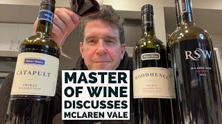 Master of Wine Discusses MCLAREN VALE One of the World’s Great Wine Regions [upl. by Claresta]