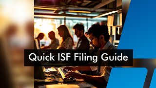 Navigating Urgent ISF Filing Compliance Essentials [upl. by Haliled]