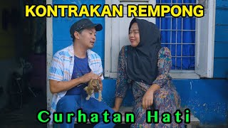 CURAHAN HATI  KONTRAKAN REMPONG EPISODE 875 [upl. by Pinette786]