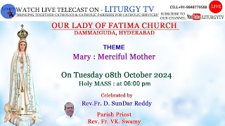 Fr D Sundar Reddy  Holy Mass 6pm  OUR LADY OF FATIMA CHURCH DAMMAIGUDA  81024 [upl. by O'Donnell]