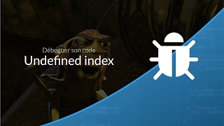 Déboguer son code PHP 46  Notice  Undefined index [upl. by Hansiain]