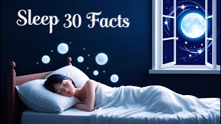 SLEEP  30 FASCINATING FACTS ABOUT SLEEP AND DREAMS [upl. by Damita]