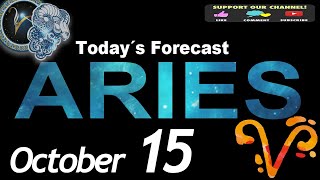 Daily Horoscope ARIES October 15 2024 [upl. by Hedy]