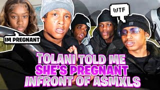 TOLANI TOLD ME SHE’S PREGNANT WITH MY CHILD INFRONT OF ASMXLLS… [upl. by Nneb353]