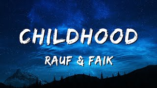 Rauf amp Faik  childhood Lyrics video [upl. by Tilden626]