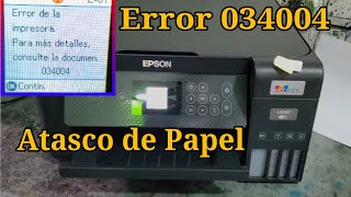 Epson L4260 Error 034004  Atasco de Papel SOLUCIONADO 2024 [upl. by Rees866]