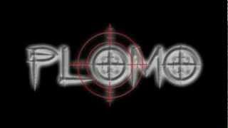 Plomo  Plomo [upl. by Lay]