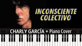 Inconsciente Colectivo 1982 Charly García TUTORIAL piano cover  partitura [upl. by Tutt980]