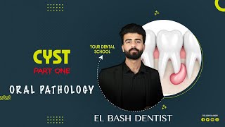 cysts  part 1  oral pathology  عزت شومان [upl. by Ramirolg227]