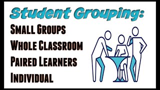 Student Grouping Learning Group Strategies amp Tips [upl. by Reider465]