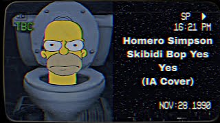 Homero Simpson  Skibidi Toilet AI Cover [upl. by Crichton708]