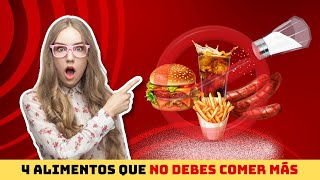 4 ALIMENTOS QUE NO DEBES COMER MÁS [upl. by Bunow407]