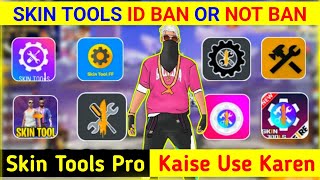 Skin Tools Pro Free Fire  How To Use Skin Tool Pro In Free Fire Max 🔥 FF Skin Tool App  Skin Tools [upl. by Eiramanin]