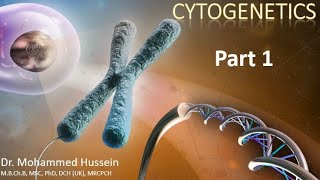 Genetics Lec4 Cytogenetics1 [upl. by Ahron]