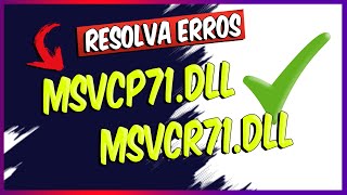 COMO RESOLVER MSVCP71dll e MSVCR71dll [upl. by Nnainot]