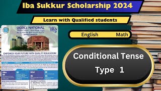 Iba sukkur scholarship 2024  Conditional tense type 1  iba sukkur english [upl. by Lauzon]