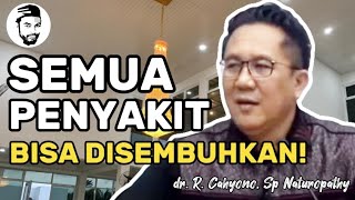 SEMUA PENYAKIT BISA DISEMBUHKAN  drcahyono kesehatan dakwah ceramah hidupsehat [upl. by Amitarp]