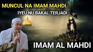 TENTANG SEKILAS IMAM MAHDI  ABUYA UCI [upl. by Nyladgam625]