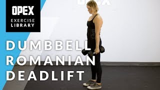 Dumbbell Romanian Deadlift  OPEX Exercise Library [upl. by Gutow]