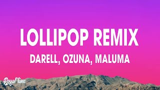 Lollipop Remix  Darell x Ozuna x Maluma [upl. by Erdnaxela747]