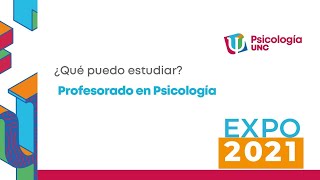 Profesorado en Psicología  EXPO CARRERAS 2021 [upl. by Neelhtac27]