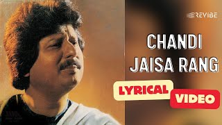 Chandi Jaisa Rang Hai Tera Official Lyric Video  Pankaj Udhas  Best Of Pankaj Udhas  Hindi Song [upl. by Ojoj]