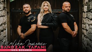 Meliha Imsirovic amp Sandzak Tapani  100 Bosanka Official Video 2023 LIVE [upl. by Yaned368]