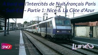 Voyage à bord du train de nuit Paris  Nice [upl. by Meldoh]