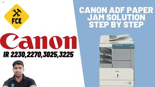 CANON IR 302522702230 ADF PAPER JAM SOLUTIONS [upl. by Mellman648]