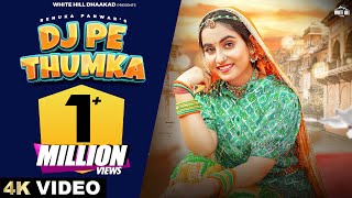 RENUKA PANWAR  DJ Pe Thumka Official Video  Arvind  Soubhagya  Latest Haryanvi Song 2024 [upl. by Casta]