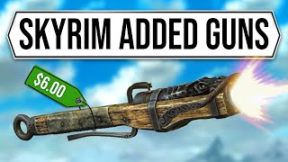 Bethesda just added GUNS to Skyrim [upl. by Aes]