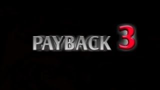 Payback 3 Trailer  fan made [upl. by Ayala]