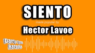 Hector Lavoe  Siento Versión Karaoke [upl. by Cirek]