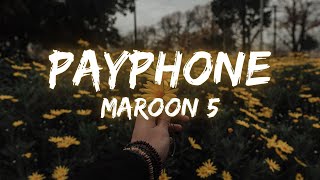 Maroon 5  Payphone Slowed  Reverb Lyrics  Clean Version [upl. by Htor]