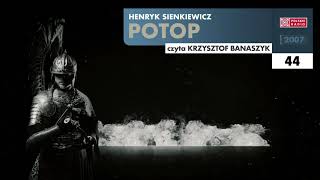 Potop 044  Henryk Sienkiewicz  Audiobook po polsku [upl. by Vince]