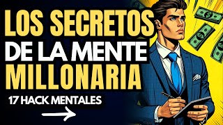 17 SECRETOS INCREIBLES DE LA MENTE MILLONARIA💸 CONSEJOS FINANCIEROS DE INVERSION Y DINERO [upl. by Carisa]