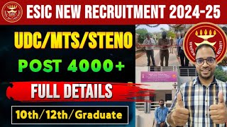 ESIC Upcoming Recruitment 202425 🔥 ESIC UDC Vacancy  ESIC MTS Steno  Notification Vacancy esic [upl. by Notnilk110]