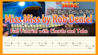 Miss Miss by Rob Deniel  Tabs with Chords [upl. by Nhaj487]