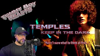 Tommy Boy Reacts Temples  Keep In The Dark [upl. by Iral310]