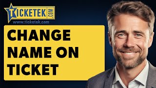 How To Change Name On Ticket In Ticketek Full 2024 Guide [upl. by Orabla]