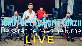 Ionut de la Campia Turzii🎤De sarac ce mi s pe lume🔴Live [upl. by Patterman]