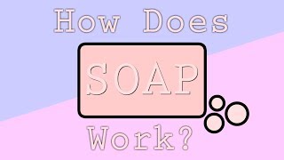 How Does Soap Work [upl. by Thackeray]