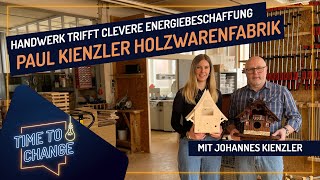 Handwerk trifft clevere Energiebeschaffung  Zu Besuch bei der „Paul Kienzler Holzwarenfabrik“ [upl. by Rosenstein]