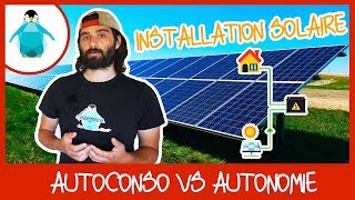 Panneaux solaires  autoconsommation ou autonomie [upl. by Julina]